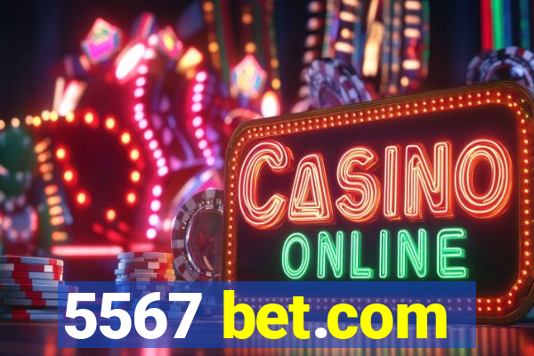 5567 bet.com